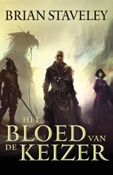 Het Bloed van de Keizer - Brian Staveley - 9789024565832