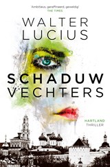 Schaduwvechters - Walter Lucius - 9789024567911