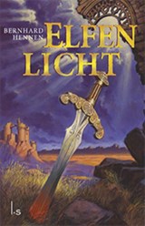 Elfenlicht - Bernhard Hennen - 9789024572588