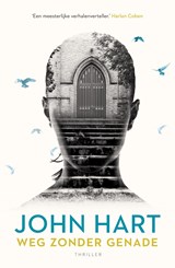 Weg zonder genade - John Hart - 9789024572984