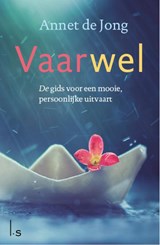 Vaarwel - Annet de Jong - 9789024575718