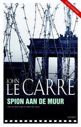 Spion aan de muur - John le Carré - 9789024579259