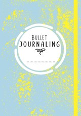 Bullet journaling - Natascha Kranenburg - 9789024579303