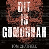 Dit is Gomorrah - Tom Chatfield - 9789024586721