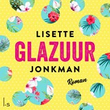 Glazuur - Lisette Jonkman - 9789024589111