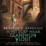 In het dorp waar glanswijn vloeit - Bradley P. Beaulieu - 9789024590643