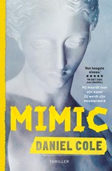 Mimic - Daniel Cole - 9789024594894