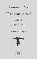Dat kun je wel zien dat is hij - Herman van Veen - 9789024596393