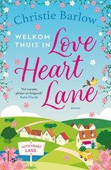 Welkom thuis in Love Heart Lane - Christie Barlow - 9789024599479