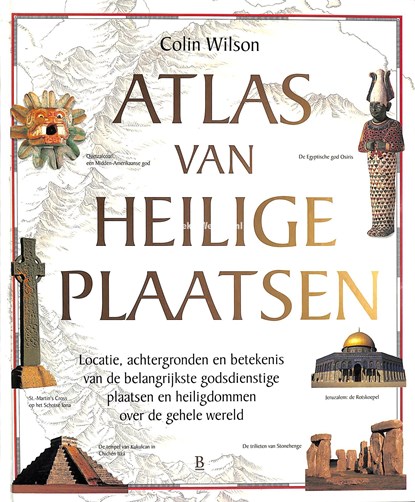 Atlas van heilige plaatsen, WILSON, in, Colin& BLOK, M.W.& IMAGO, Studio - Gebonden - 9789024603664