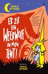 Er zit een weerwolf in mijn tent - Pamela Butchart - 9789025114442
