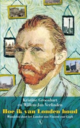 Hoe ik van Londen houd - Kristine Groenhart ; Willem Jan Verlinden - 9789025300449