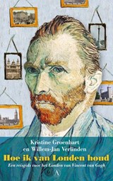 Hoe ik van Londen houd - Kristine Groenhart ; Willem Jan Verlinden - 9789025300746