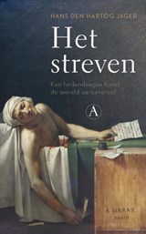Het streven - Hans den Hartog Jager - 9789025302665