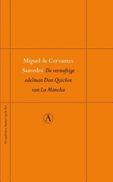 De vernuftige edelman Don Quichot van La Mancha - Miguel de Cervantes Saavedra - 9789025304348