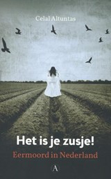 Het is je zusje! - Celal Altuntas - 9789025305932