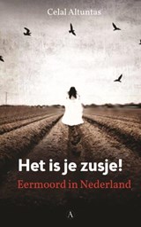 Het is je zusje! - Celal Altuntas - 9789025305949