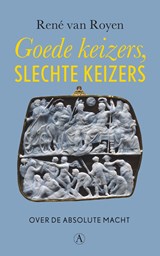 Goede keizers, slechte keizers - René van Royen - 9789025306977
