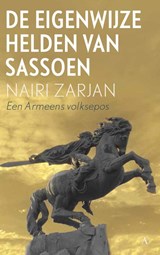 De eigenwijze helden van Sassoen - Nairi Zarjan - 9789025307783