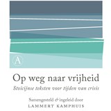Op weg naar vrijheid - Lammert Kamphuis ; Epictetus ; Marcus Aurelius ; Seneca - 9789025313180