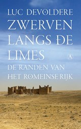 Zwerven langs de limes - Luc Devoldere - 9789025313685