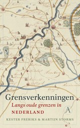 Grensverkenningen - Kester Freriks ; Martijn Storms - 9789025314637