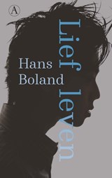 Lief leven - Hans Boland - 9789025316112