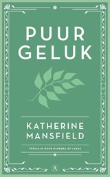 Puur geluk - Katharine Mansfield - 9789025316426