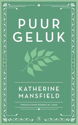 Puur geluk - Katharine Mansfield - 9789025316433