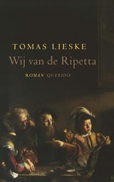 Wij van de Ripetta - Tomas Lieske - 9789025317799