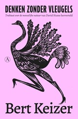 Denken zonder vleugels - Bert Keizer - 9789025318963