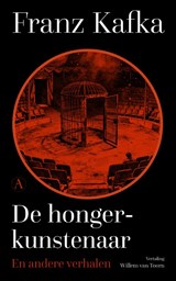 De hongerkunstenaar - Franz Kafka - 9789025321987