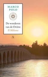 De wonderen van de Orient - Marco Polo - 9789025366803