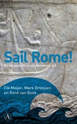 Sail Rome! - MEIJER, Fik & DRIESSEN, Mark / Beek - 9789025367749