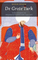 De Grote Turk - Henk Boom - 9789025367848