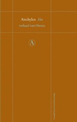 Het verhaal van Orestes - Aischylos - 9789025369781