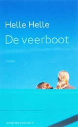 De Veerboot - HELLE, Helle. - 9789025417352