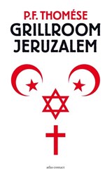 Grillroom Jeruzalem - P.F. Thomése - 9789025437732