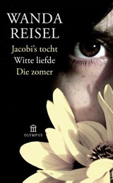 Jacobi's tocht Witte liefde Die zomer - Wanda Reisel - 9789025437893