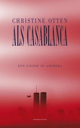 Als Casablanca - Christine Otten - 9789025437961