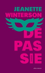 De passie - Jeanette Winterson - 9789025441708