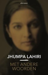 Met andere woorden - Jhumpa Lahiri - 9789025445072