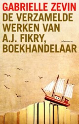 De verzamelde werken van A.J. Fikry, boekhandelaar - Gabrielle Zevin - 9789025446666
