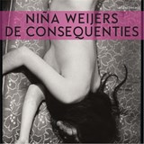 De consequenties - Niña Weijers - 9789025452018