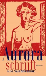 Aurora schrijft - H.M. van den Brink - 9789025458096