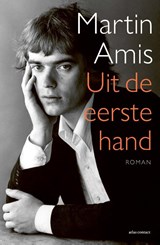 Uit de eerste hand - Martin Amis - 9789025465117