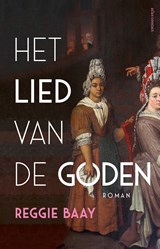 Het lied van de goden - Reggie Baay - 9789025470555
