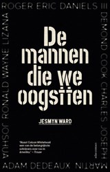 De mannen die we oogstten - Jesmyn Ward - 9789025470616