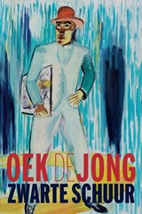 Zwarte schuur - Oek de Jong - 9789025471361