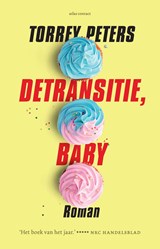 Detransitie, baby - Torrey Peters - 9789025472245